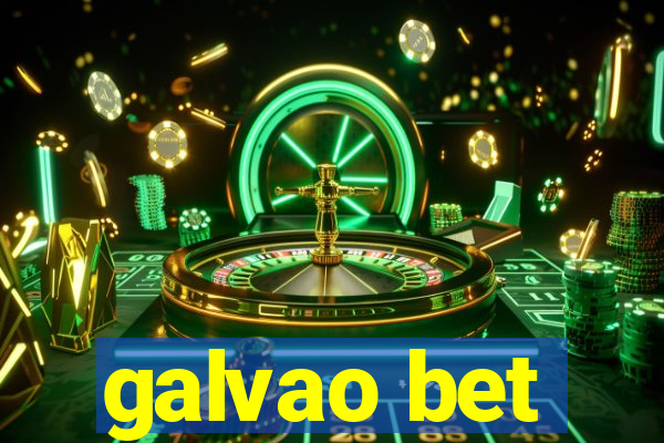 galvao bet